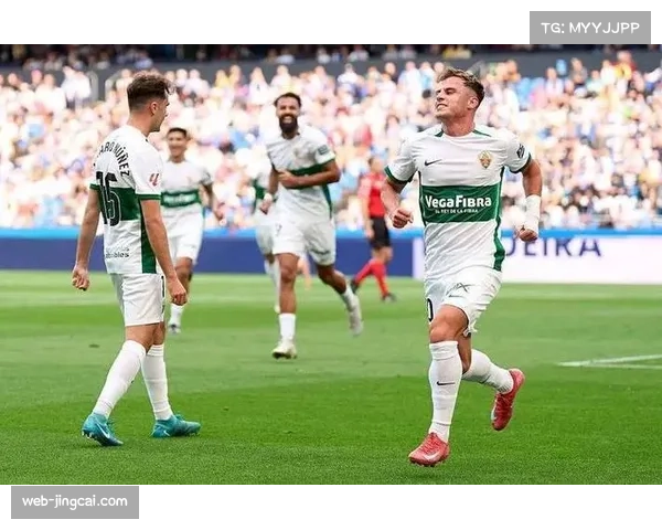 西甲前瞻：埃尔切主场不败挑战毕巴状态低迷近7场仅获1胜