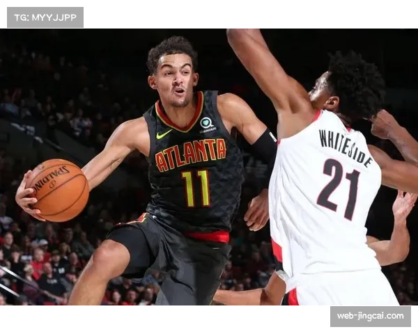 特雷杨助攻能力串联全队 挡拆战术中尤为致命